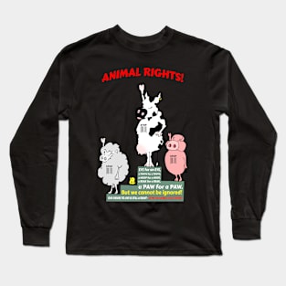 Animal Rights! Long Sleeve T-Shirt